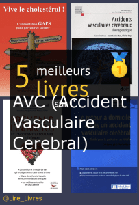 Livres sur l’ AVC (Accident Vasculaire Cérébral)