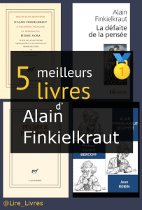 Livres d’ Alain Finkielkraut