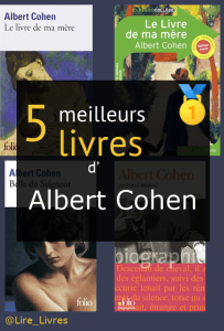 Livres d’ Albert Cohen