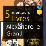 Livres sur Alexandre le Grand