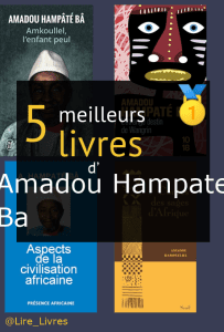 Livres d’ Amadou Hampâté Bâ