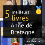 Livres sur Anne de Bretagne