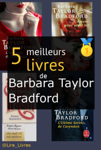 Livres de Barbara Taylor Bradford