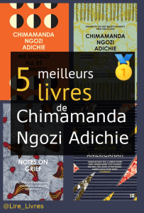 Livres de Chimamanda Ngozi Adichie