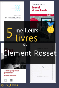 Livres de Clément Rosset
