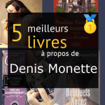 Livres à propos de Denis Monette