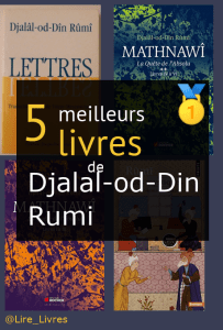 Livres de Djalâl-od-Dîn Rûmî