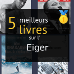 Livres sur l’ Eiger