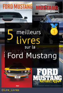 Livres sur la Ford Mustang