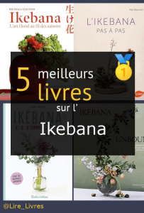 Livres sur l’ Ikebana