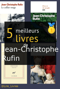 Livres de Jean-Christophe Rufin