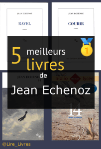 Livres de Jean Echenoz