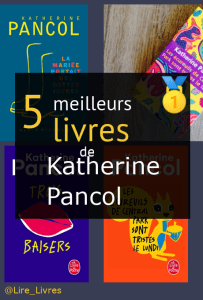 Livres de Katherine Pancol