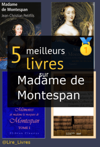 Livres sur Madame de Montespan