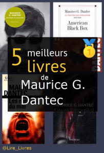 Livres de Maurice G. Dantec