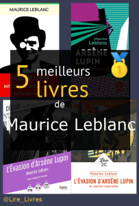 Livres de Maurice Leblanc