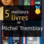 Livres de Michel Tremblay