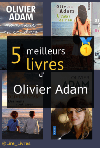 Livres d’ Olivier Adam