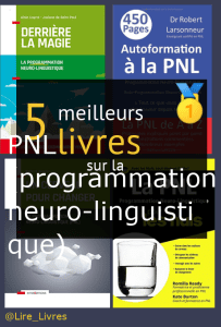 Livres sur la PNL (programmation neuro-linguistique)