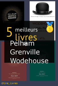 Livres de Pelham Grenville Wodehouse