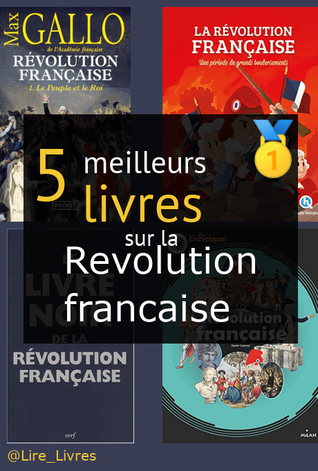 Meilleur Livre Sur La Révolution Française www.les-livres.net