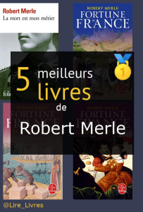 Livres de Robert Merle