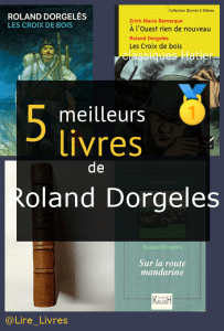 Livres de Roland Dorgelès