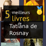 Livres de Tatiana de Rosnay