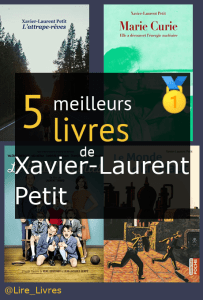 Livres de Xavier-Laurent Petit
