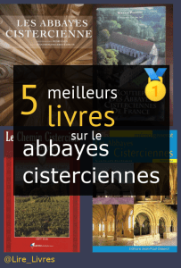 Livres sur le abbayes cisterciennes