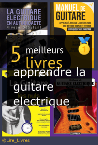 Livres pour apprendre la guitare électrique