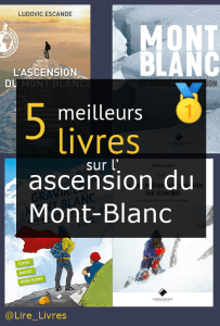 Livres sur l’ ascension du Mont-Blanc
