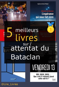 Livres sur l’ attentat du Bataclan