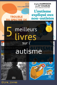 Livres sur l’ autisme