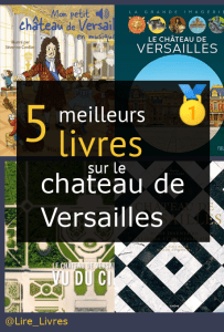 Livres sur le château de Versailles