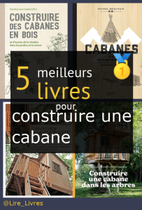 Livres pour construire une cabane