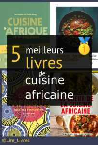 Livres de cuisine africaine