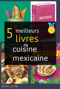 Livres de cuisine mexicaine