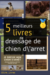 Livres de dressage de chien d’arrêt