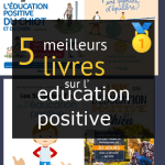 Livres sur l’ éducation positive