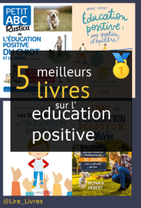 Livres sur l’ éducation positive