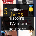 Livres d’ histoire d’amour adultère