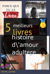 Livres d’ histoire d’amour adultère