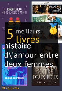 Livres d’ histoire d’amour entre deux femmes