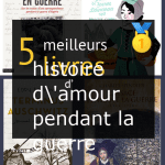 Livres d’ histoire d’amour pendant la guerre