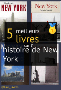 Livres sur l’ histoire de New York