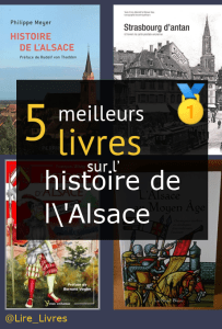 Livres sur l’ histoire de l’Alsace