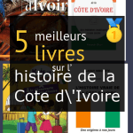 Livres sur l’ histoire de la Côte d’Ivoire