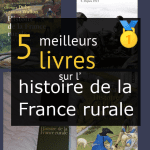 Livres sur l’ histoire de la France rurale