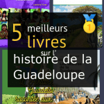 Livres sur l’ histoire de la Guadeloupe